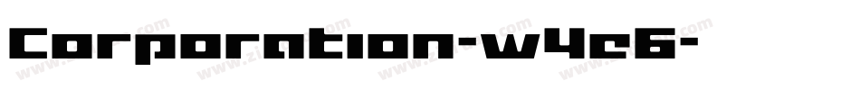 Corporation-w4e6字体转换 Corporation-w4e6字体转换