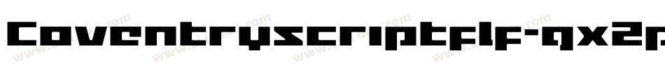 Coventryscriptflf-gx2p字体转换 Coventryscriptflf-gx2p字体转换