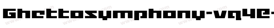 Ghettosymphony-vq4E字体转换