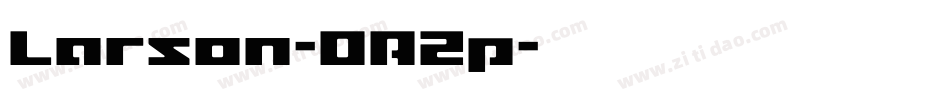 Larson-OA2p字体转换