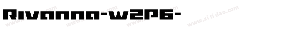 Rivanna-w2P6字体转换