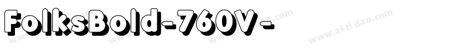 FolksBold-760V字体转换