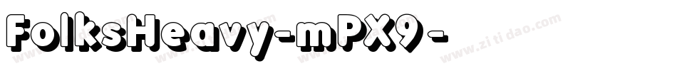 FolksHeavy-mPX9字体转换