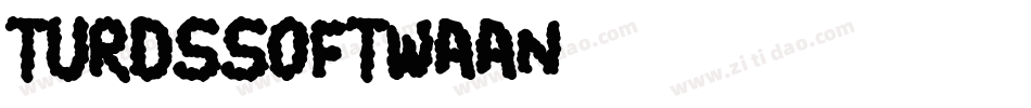 TurdsSoft-wAAn字体转换