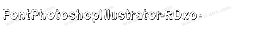 FontPhotoshopIllustrator-RDxo字体转换 FontPhotoshopIllustrator-RDxo字体转换