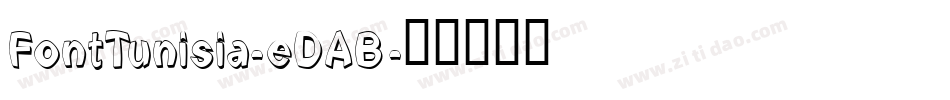 FontTunisia-eDAB字体转换