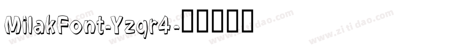MilakFont-Yzqr4字体转换
