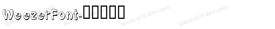 WeezerFont字体转换