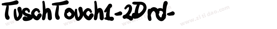 TuschTouch1-2Drd字体转换