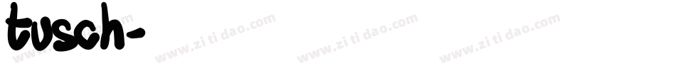 tusch字体转换