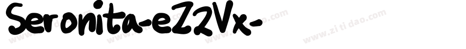 Seronita-eZ2Vx字体转换