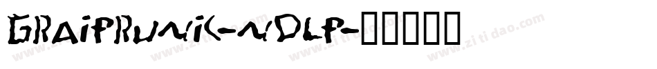 GraipRunic-nDLP字体转换