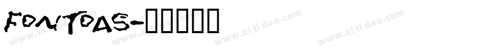 fontoas字体转换