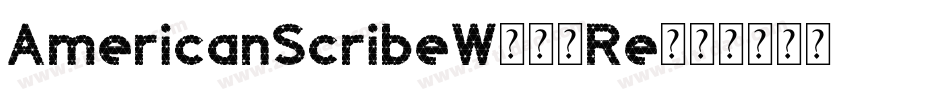 AmericanScribeW04-Re字体转换