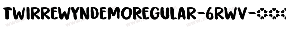 TwirrewynDemoRegular-6rwv字体转换
