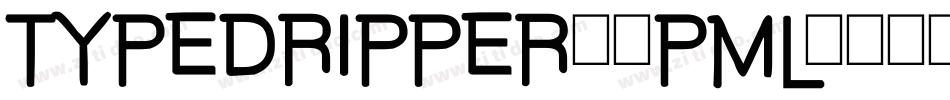 Typedripper-7pml字体转换