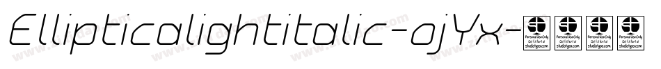 Ellipticalightitalic-ojYx字体转换