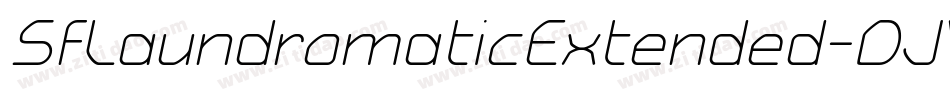 SfLaundromaticExtended-DJYx字体转换 SfLaundromaticExtended-DJYx字体转换