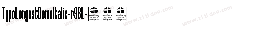 TypoLongestDemoItalic-r9BL字体转换