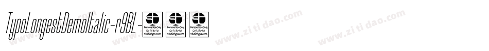 TypoLongestDemoItalic-r9BL字体转换