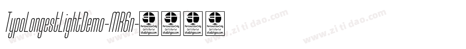 TypoLongestLightDemo-MR6n字体转换