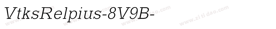VtksRelpius-8V9B字体转换