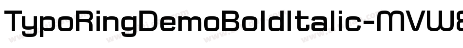 TypoRingDemoBoldItalic-MVW8w字体转换