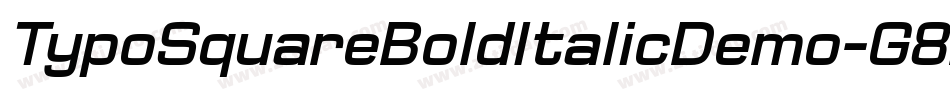TypoSquareBoldItalicDemo-G8XP字体转换