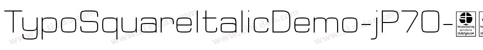 TypoSquareItalicDemo-jP7O字体转换 TypoSquareItalicDemo-jP7O字体转换