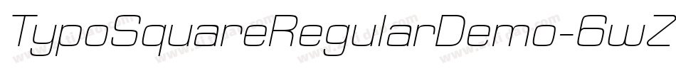 TypoSquareRegularDemo-6wZq字体转换 TypoSquareRegularDemo-6wZq字体转换