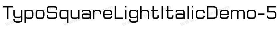 TypoSquareLightItalicDemo-5vmZ字体转换