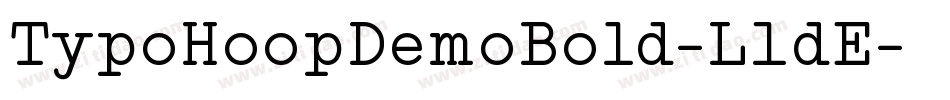 TypoHoopDemoBold-L1dE字体转换