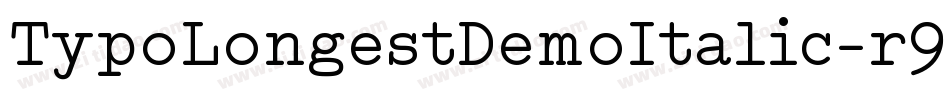 TypoLongestDemoItalic-r9BL字体转换