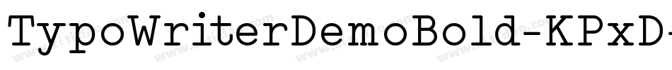 TypoWriterDemoBold-KPxD字体转换