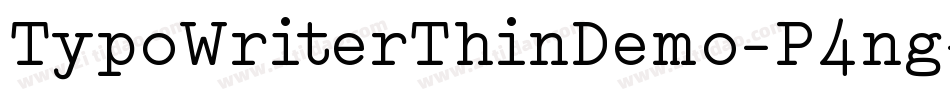 TypoWriterThinDemo-P4ng字体转换