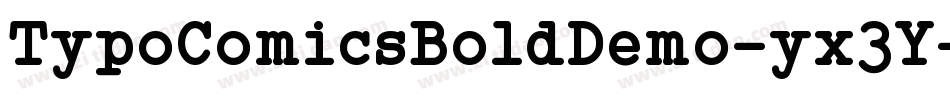 TypoComicsBoldDemo-yx3Y字体转换