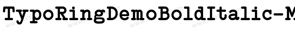 TypoRingDemoBoldItalic-MVW8w字体转换