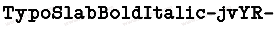 TypoSlabBoldItalic-jvYR字体转换