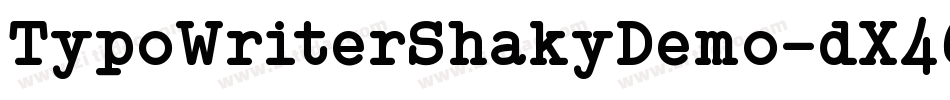 TypoWriterShakyDemo-dX46字体转换