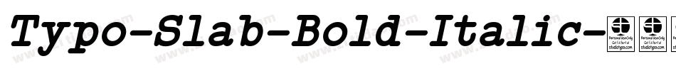 Typo-Slab-Bold-Italic字体转换