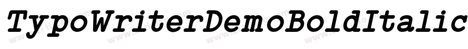 TypoWriterDemoBoldItalic-258w字体转换