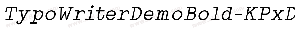 TypoWriterDemoBold-KPxD字体转换