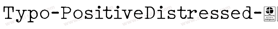 Typo-PositiveDistressed字体转换