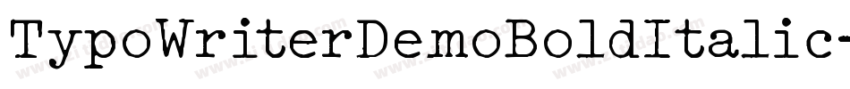 TypoWriterDemoBoldItalic-258w字体转换