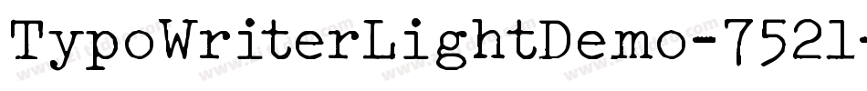 TypoWriterLightDemo-752l字体转换 TypoWriterLightDemo-752l字体转换