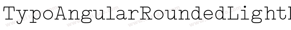TypoAngularRoundedLightDemoItalic-05YX字体转换 TypoAngularRoundedLightDemoItalic-05YX字体转换