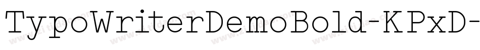 TypoWriterDemoBold-KPxD字体转换