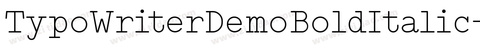 TypoWriterDemoBoldItalic-258w字体转换