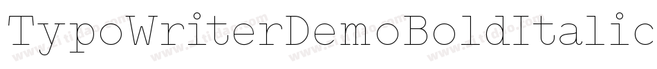 TypoWriterDemoBoldItalic-258w字体转换