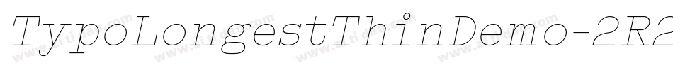 TypoLongestThinDemo-2R2e字体转换